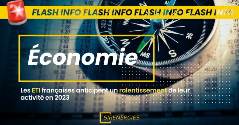 Les ETI françaises anticipent un ralentissement de leur activité en 2023