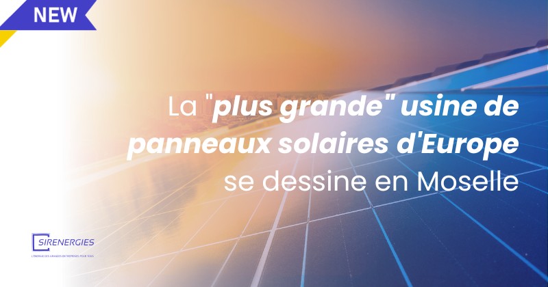 La "plus grande" usine de panneaux solaires d'Europe se dessine en Moselle