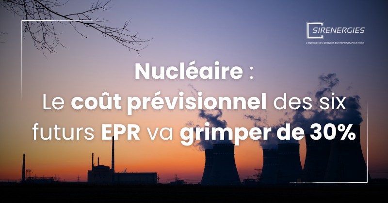 Nucléaire: le coût prévisionnel des six futurs EPR va grimper de 30%